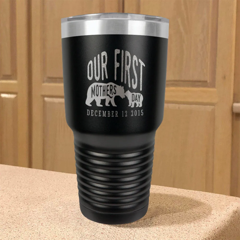 First Mothers Day Personalized Stainless Steel Tumbler