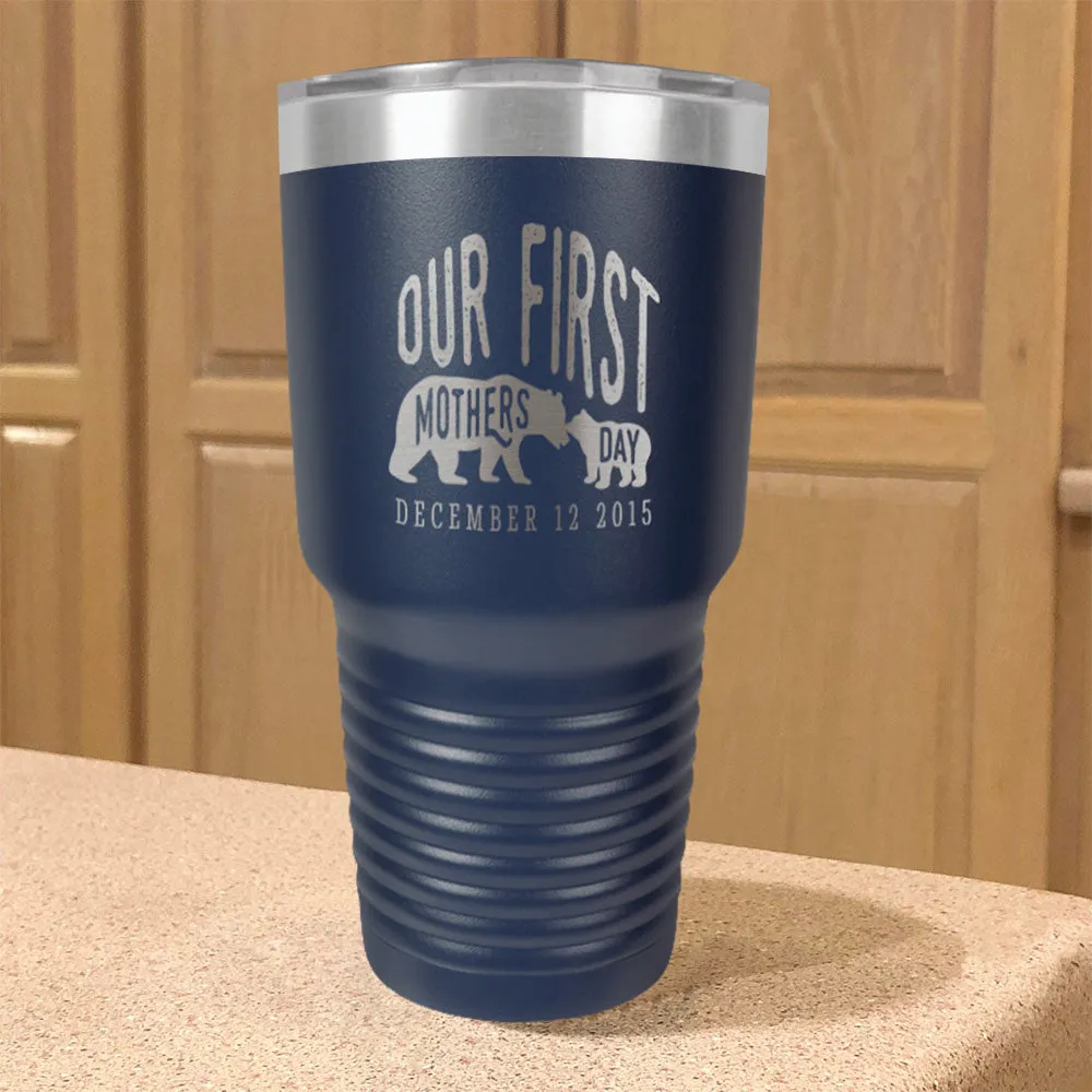 First Mothers Day Personalized Stainless Steel Tumbler