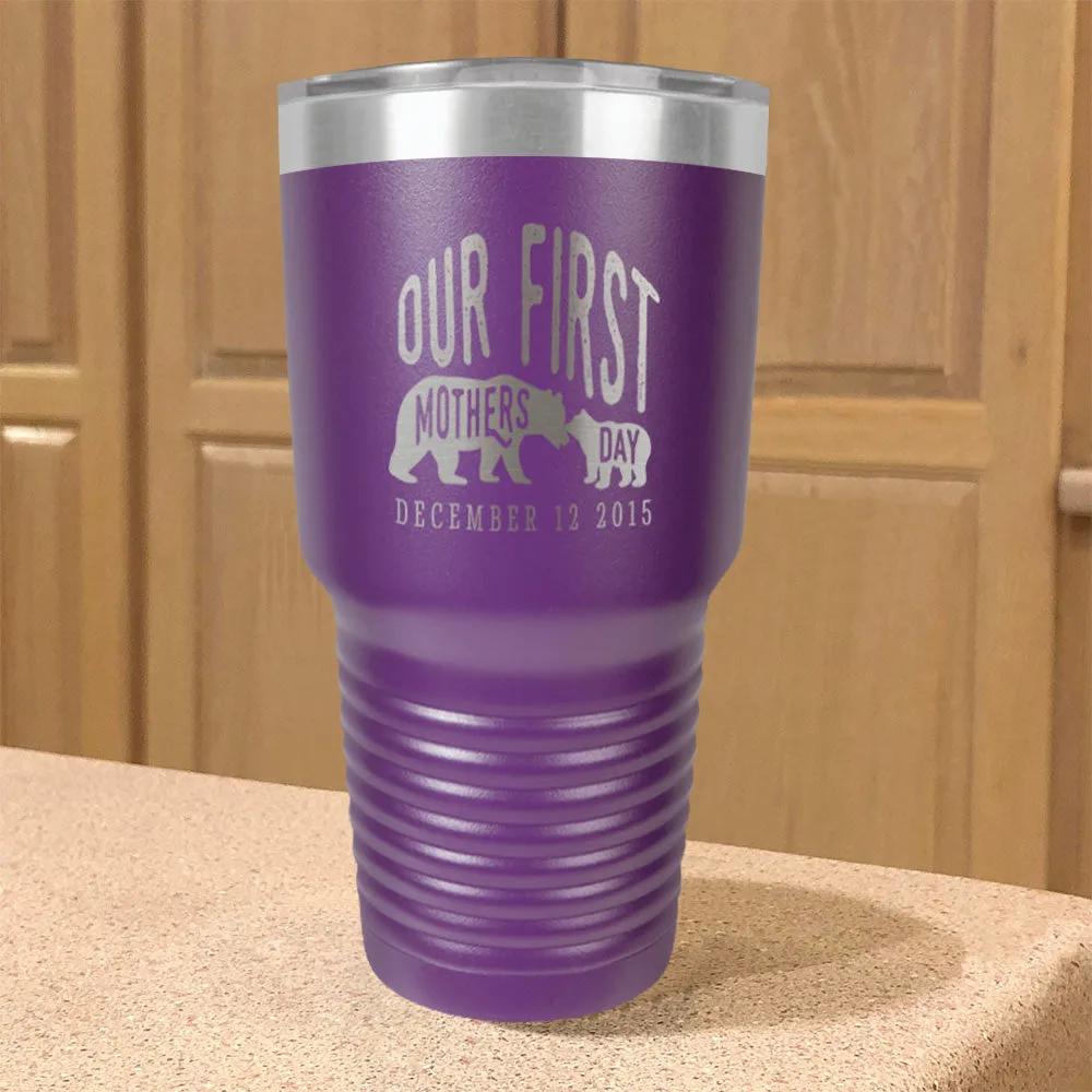 First Mothers Day Personalized Stainless Steel Tumbler