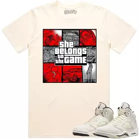 Jordan Retro 5 Sail 5s Shirt to Match - RED BELONGS TO THE GAME