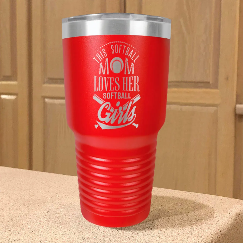 This Softball Mom Stainless Steel Tumbler