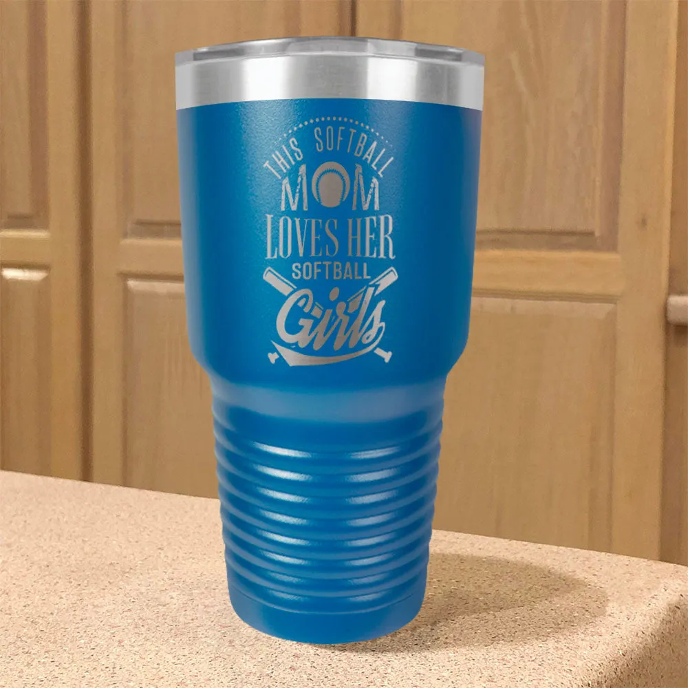 This Softball Mom Stainless Steel Tumbler