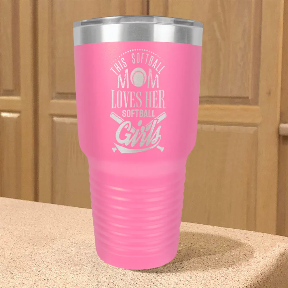 This Softball Mom Stainless Steel Tumbler